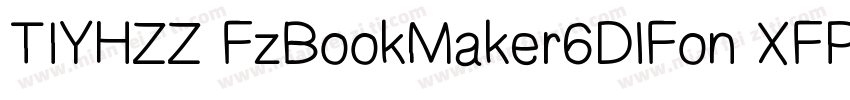 TIYHZZ FzBookMaker6DlFon XFPLU字体转换